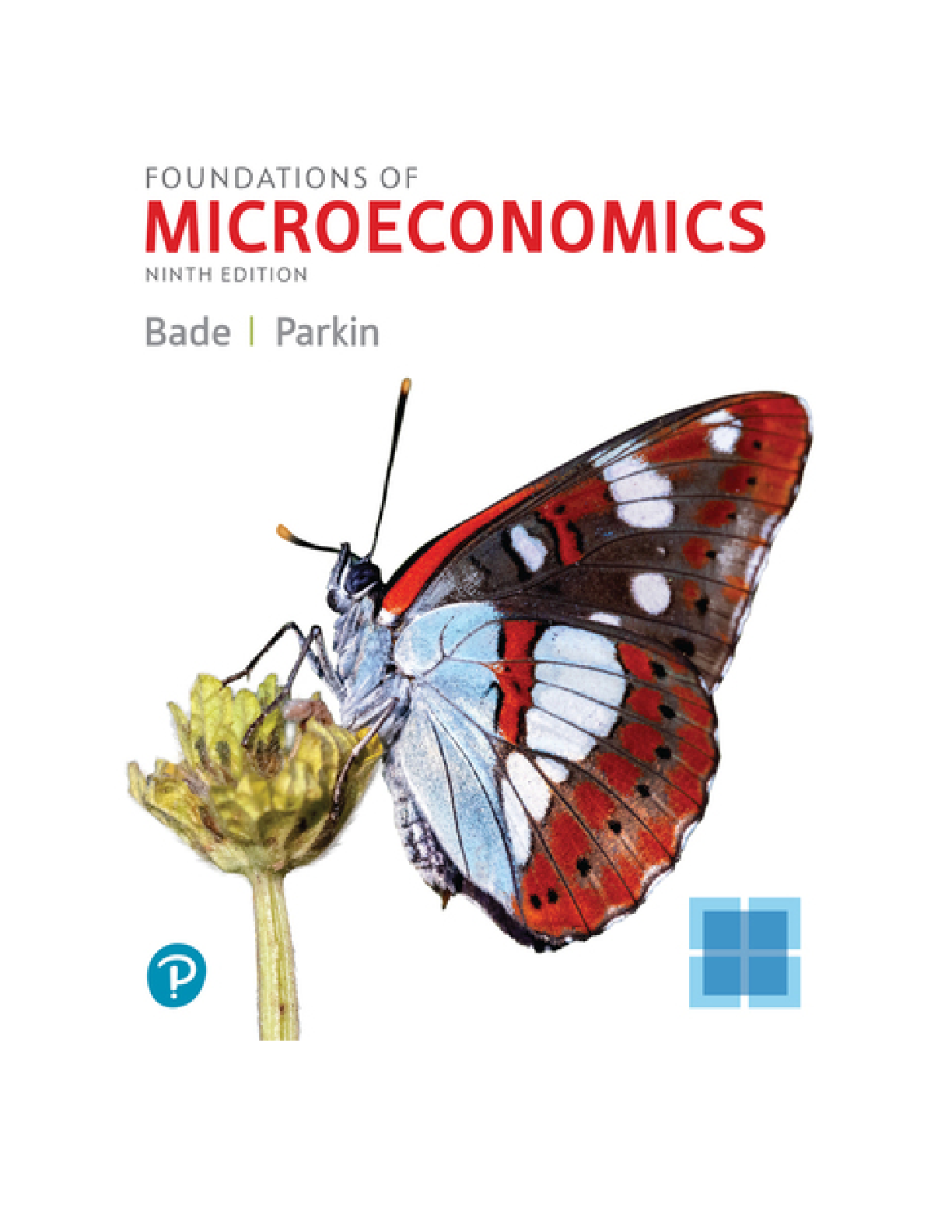 Test Bank for Foundations of Microeconomics 9th Edition By Robin Bade, Michael Parkin